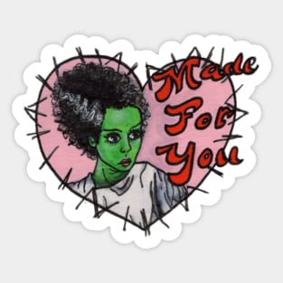 Made For You Sticker